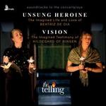 Unsung Heroine, Vision: Soundtracks to the Concertplays