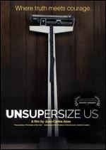 Unsupersize Us