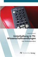 Unterhaltung in TV-Wissenschaftssendungen