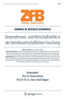 Unternehmens- Und Wirtschaftsethik in Der Betriebswirtschaftlichen Forschung - Wrona, Thomas (Editor), and K?pper, Hans-Ulrich (Editor)