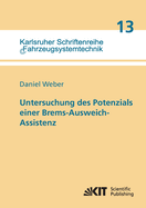 Untersuchung des Potenzials einer Brems-Ausweich-Assistenz