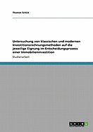 Untersuchung Von Klassischen Und Modernen Investitionsrechnungsmethoden Auf Die Jeweilige Eignung Im Entscheidungsprozess Einer Immobilieninvestition