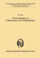 Untersuchungen Zu Farbkonstanz Und Farbgedachtnis: Vorgetragen in Der Sitzung Vom 24. April 1982