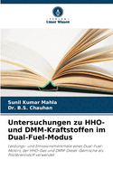 Untersuchungen zu HHO- und DMM-Kraftstoffen im Dual-Fuel-Modus