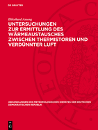 Untersuchungen Zur Ermittlung Des Wrmeaustausches Zwischen Thermistoren Und Verdnnter Luft