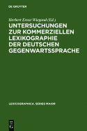 Untersuchungen zur kommerziellen Lexikographie der deutschen Gegenwartssprache. Band 2 - Wiegand, Herbert Ernst, Pro (Editor)