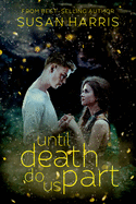 Until Death Do Us Part: Volume 2
