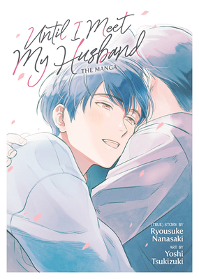 Until I Meet My Husband (Manga) - Nanasaki, Ryousuke