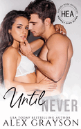Until Never: Happily Ever Alpha World
