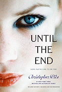 Until the End: The Party; The Dance; The Graduation