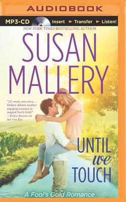 Until We Touch - Mallery, Susan