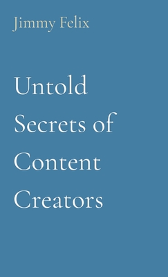 Untold Secrets of Content Creators - Felix, Jimmy