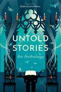 Untold Stories: An Anthology