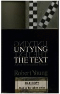 Untying the Text: A Post-Structuralist Reader