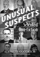 Unusual Suspects: Selected Non-Fiction