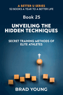 Unveiling The Hidden Techniques: Secret Training Methods Of Elite Athletes