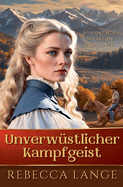 Unverwstlicher Kampfgeist