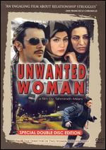 Unwanted Woman - Tahmineh Milani