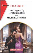 Unwrapped by Her Italian Boss: An Uplifting International Romance