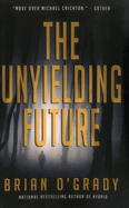 Unyielding Future