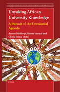 Unyoking African University Knowledge: A Pursuit of the Decolonial Agenda
