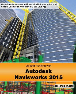 Up and Running with Autodesk Navisworks 2015 - Maini, Deepak