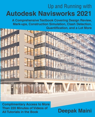 Up and Running with Autodesk Navisworks 2021 - Maini, Deepak