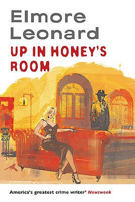 Up In Honey's Room - Leonard, Elmore