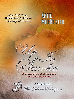 Up in Smoke - MacAlister, Katie