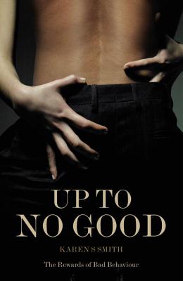 Up to No Good - Smith, Karen S