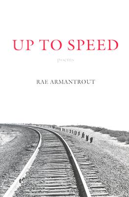 Up to Speed - Armantrout, Rae