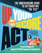 Up Your Score Act: 2018-2019 Edition