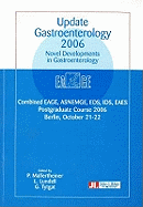 Update Gastroenterology 2006: Novel Developments in Gastroenterology