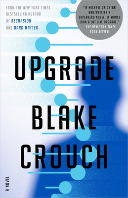 Upgrade - Crouch, Blake