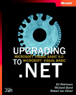 Upgrading Microsoft Visual Basic 6.0 to Microsoft Visual Basic .Net