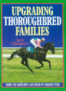 Upgrading Thoroughbred Families