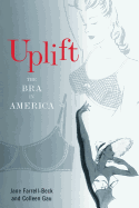 Uplift: The Bra in America