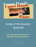 Upper Hands Piano: Songs of the Seasons: Winter