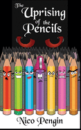 Uprising of the Pencils