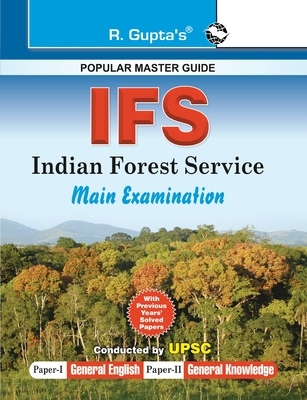 Upsc-Ifs Indian Forest Service Examinations Guide (Paper 1 & 2) - Gupta, R.