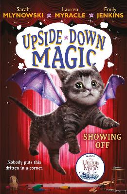 UPSIDE DOWN MAGIC 3: Showing Off (NE) - Mlynowski, Sarah, and Myracle, Lauren, and Jenkins, Emily