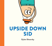 Upside-Down Sid