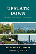 Upstate Down: Thinking about New York and Its Discontents