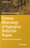 Uranous Mineralogy of Hypergene Reduction Region: Using Electron Microscopy Data