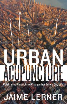 Urban Acupuncture - Lerner, Jaime