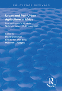 Urban and Peri-urban Agriculture in Africa: Proceedings of a Workshop, Netanya, Israel, 23-27 June 1996