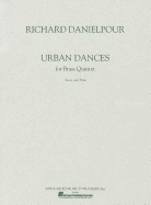 Urban Dances for Brass Quintet, Score & Parts