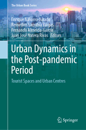 Urban Dynamics in the Post-pandemic Period: Tourist Spaces and Urban Centres