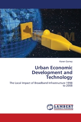 Urban Economic Development and Technology - Gurney, Karen
