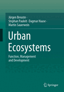 Urban Ecosystems: Function, Management and Development